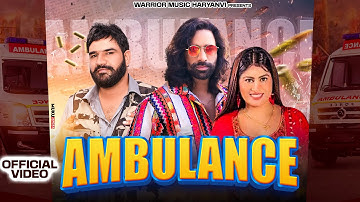 Ambulance - Ravi Bankner | Ashu Twinkle | Nippu Nepewala | New Haryanvi Song 2025
