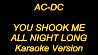 Video thumbnail of "AC DC - YOU SHOOK ME ALL NIGHT LONG (Karaoke Lyrics) NEW!!"