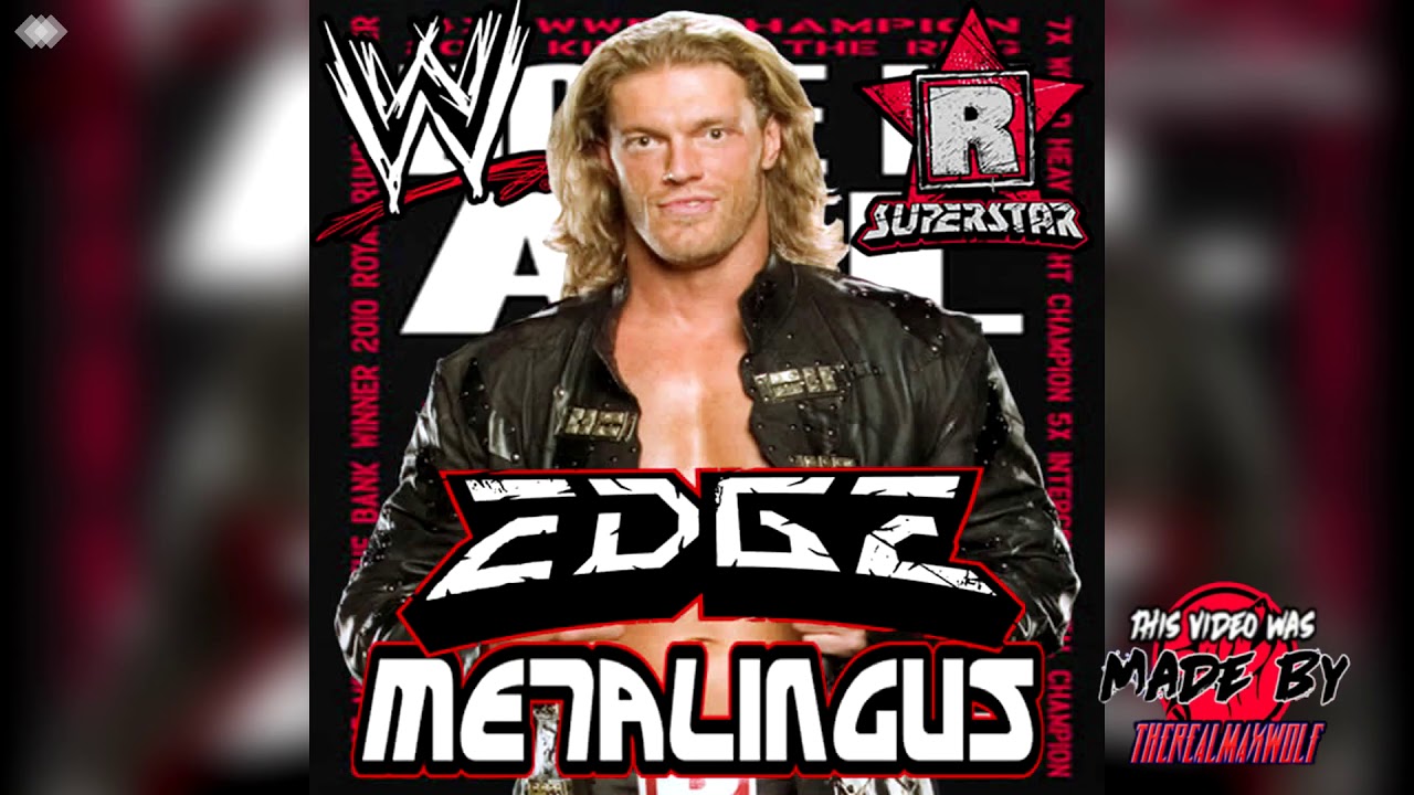 WWE: Metalingus (Edge) + AE (Arena Effect) [Re-upload]