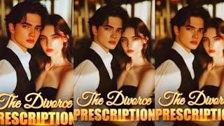 Divorce Prescription Chapter 125-130