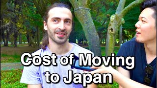 How Much Did You Spend To Move to Japan?