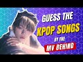 KPOP GAME | GUESS THE KPOP SONGS BY THE MV BEHIND