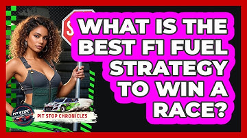 What Is The Best F1 Fuel Strategy To Win A Race? - Pit Stop Chronicles