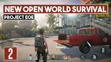PROJECT EOE Gameplay - New Open World Survival