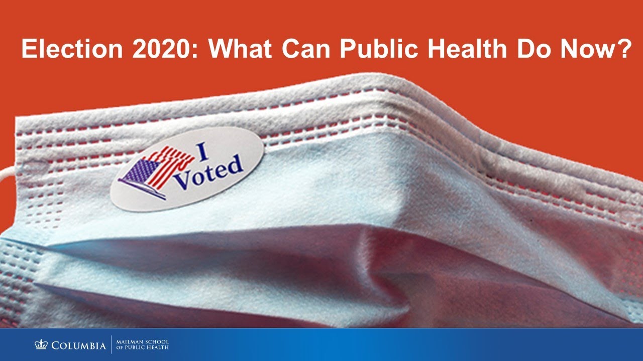 Election 2020: What Can Public Health Do Now?