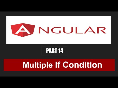Multiple If conditions in Angular | Part 14 | Angular 15 | Angular Tutorial in Hindi
