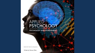 Chapter 5.7 - Applied Psychology - Warren Hilton