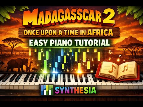 Once Upon a Time in Africa – Madagascar 2 | Easy Piano Tutorial - Hans Zimmer