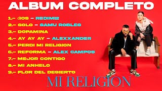 Indiomar❌Kim Richards - Mi Religion (Album Completo) Reggaeton Cristiano 2023/ Redimi2 / Alex Campos