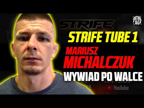 "W 1 rundzie mnie zamroczył" - Mariusz MICHALCZUK po batalii z TKACZYKIEM na Strife Tube