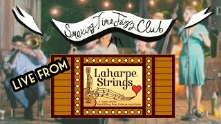 [FULL SHOW] Smoking Time Jazz Club Live @ Laharpe Strings