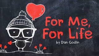 Dan Godlin - FOR ME, FOR LIFE || Animated Lyric Video by Ella Banana