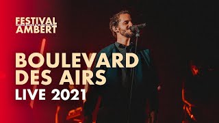 BOULEVARD DES AIRS - Je me dis que toi aussi @ World Festival Ambert 2021