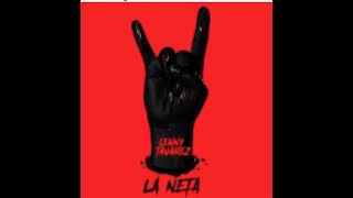 Música de Lenny tavarez-La Neta (oficial video)