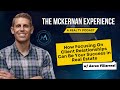 How Focusing On Client Relationships Can Be Your Success | The McKernan Experience - Realty Podcast