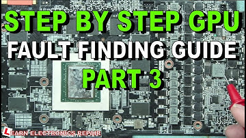 PART 3 - Graphics Card Step By Step Fault Finding Guide - How To Repair GPU Faulty / Not Found