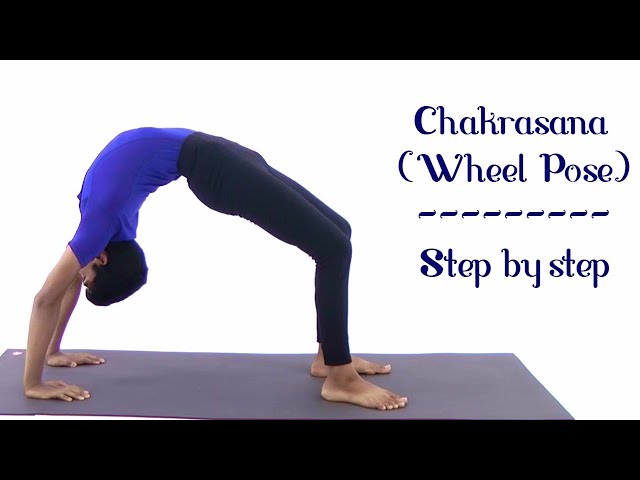 Procedure And Benefits Of Chakrasana-Wheel Pose