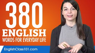 380 English Words for Everyday Life - Basic Vocabulary #19