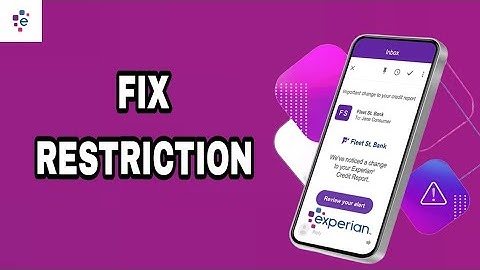 How To Fix And Solve Restriction On Experian App | Final Solution