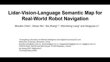 Lidar-Vision-Language Semantic Map for Real-World Robot Navigation
