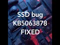 Solución al fallo en SSD causado por la actualización KB5063878