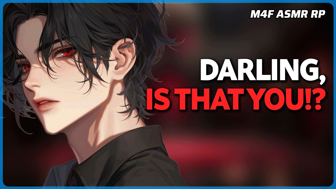 Vampire Finds Out You're His Long Lost Lovers [Enemies To Lovers] M4F ASMR Roleplay