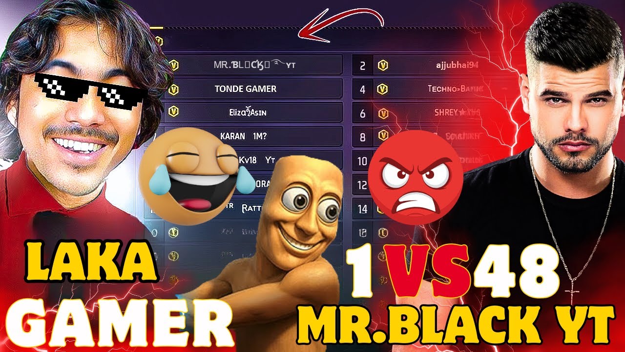 Laka Gamer LIVE vs MR Black YT 😱 1 v 48 legendary battle 😤😢