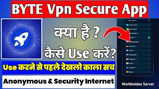 BYTE Vpn Secure Proxy || BYTE Vpn App Kaise Use Kare || How To Use BYTE Vpn App screenshot 2