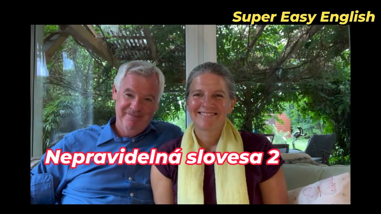 Naučte se nepravidelná slovesa v angličtině č2, (jako byste se je nikdy předtím neučili)