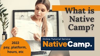 What is Native Camp? Online ESL 2022 Application Process