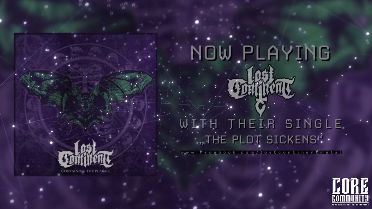 LOST CONTINENT - The Plot Sickens