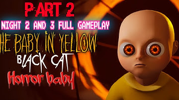 The Baby In Yellow - Gameplay WalkthroughNight Two and three - (iOS, Android) Part 2
