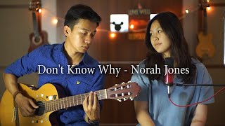 Norah Jones - Don't Know Why | by Nadia & Yoseph (NY Cover)