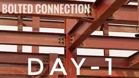 DSS (Diploma) | Design Of Steel Structures | Civil Engineering | Bolted Connection | Day-1 |