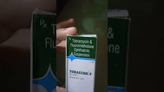 TOBASTAR -F Eye Drops/ Uses, Benefits and Side Effects.fir Baby and Adults.