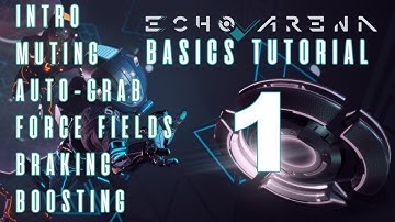 Echo Arena Intro Tutorial