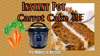 Dessert in an Instant Pot ? Yes you can ! Instant Pot Carrot Cake