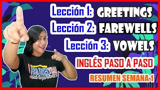 SEMANA 1: Greetings | Farewells | Vowels in English 💥🚀 Inglés Paso a Paso 👣