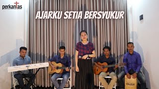 Download Lagu Ajarku Setia Bersyukur MP3