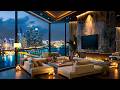 Stress Relief With Gentle Jazz Piano Music Relaxing Jazz In 4K Luxury Apartment For Work Study 