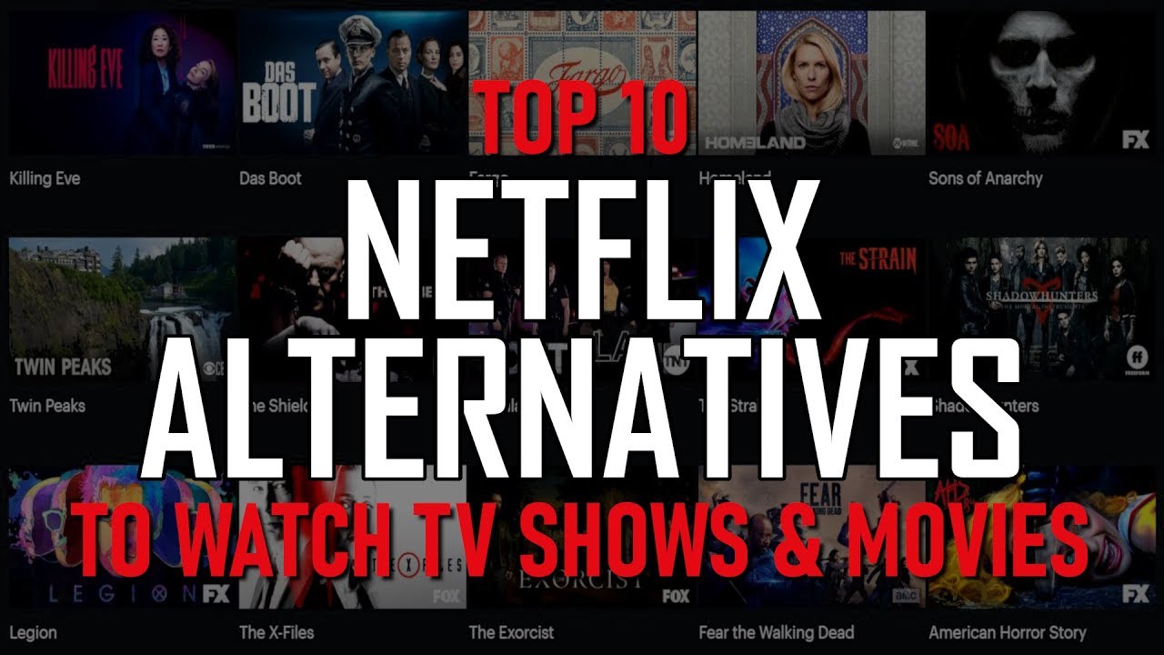 Update New Top 10 NETFLIX ALTERNATIVES to Watch TV Shows \u0026 Movies