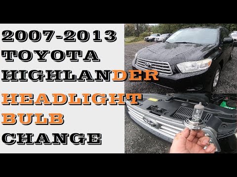 How to change replace Headlight bulbs in Toyota Highlander 2007-2013