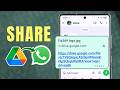 Share Google Drive Link on WhatsApp 📱
