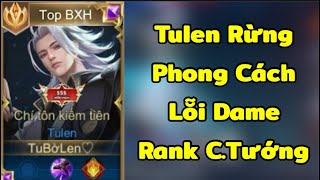 Top 1 Tulen Cầm Lại Skin Chí Tôn Kiếm Tiên Đi Rừng Phong Cách Lỗi Dame | Liên Quân Rov Aov