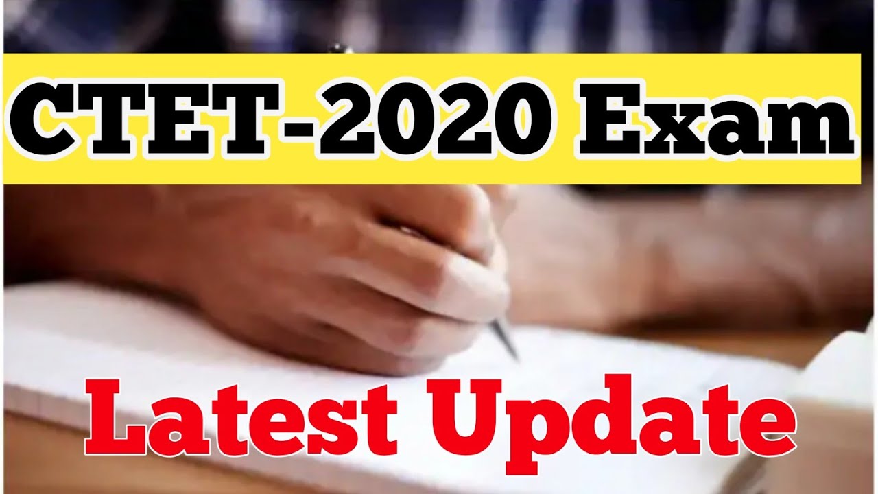 CTET-2020 Exam latest news || CBSE CTET-2020 Exam date