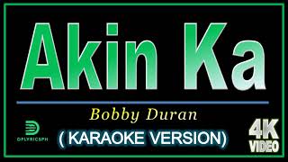 Akin Ka  Bobby Duran karaoke Hq