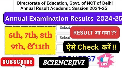 DOE class 6-11th  Annual Result Out || How to check Result|| Delhi School Result!!