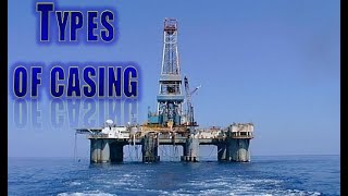 2. Types of casing