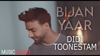 Bijan Yaar - Didi Toonestam (Official Video) موزیک ویدئو بیژن یار - دیدی تونستم