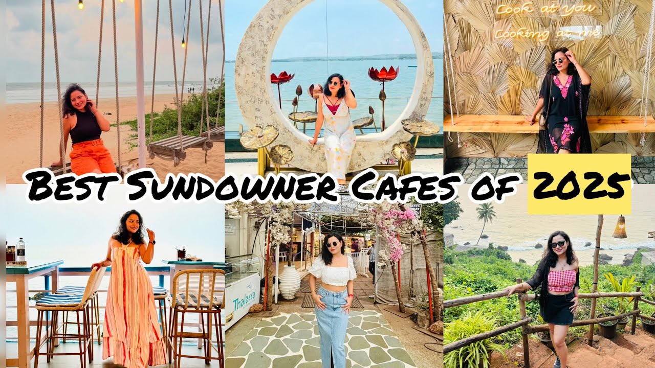 Goa 2025 | Best Cafes In Goa | Goa Sunset Cafes and Restaurants | Best Party Place In North Goa |